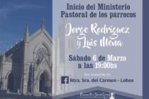 INICIO DEL MINISTERIO PASTORAL DE LOS NUEVOS PÁRROCOS SOLIDARIOS DE LOBOS