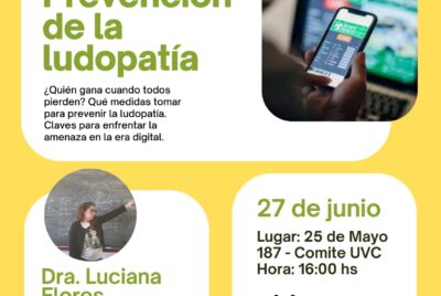 CHARLA SOBRE PREVENCION DE LA LUDOPATIA, EL SABADO 27 EN EL COMITE DE LA UVC