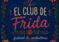 EL CLUB DE FRIDA LLEGA A LA CASA DE LA MÚSICA CON UN FESTIVAL DE CANTA-AUTORAS