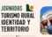 JORNADAD DE TURISMO RURAL, MARTES 6 Y MIERCOLES 7, EN LOBOS