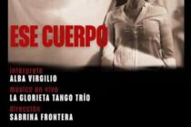 «ESE CUERPO», ESTRENO TEATRAL EL SABADO 17 EN PORTON 641 CULTURAL